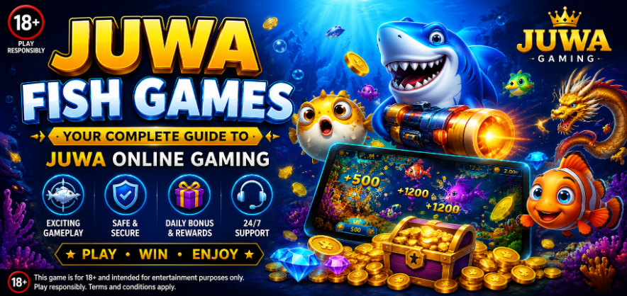 Juwa Fish Games: Your Complete Guide to Juwa Online Gaming