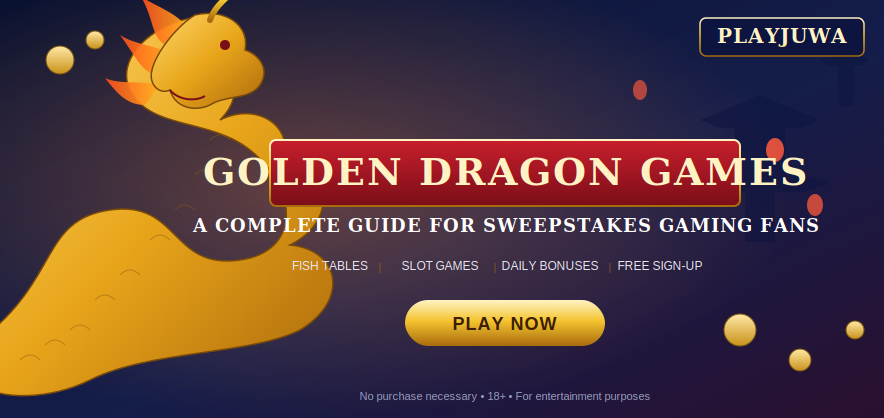 Golden Dragon Games: A Complete Guide for Sweepstakes Gaming Fans