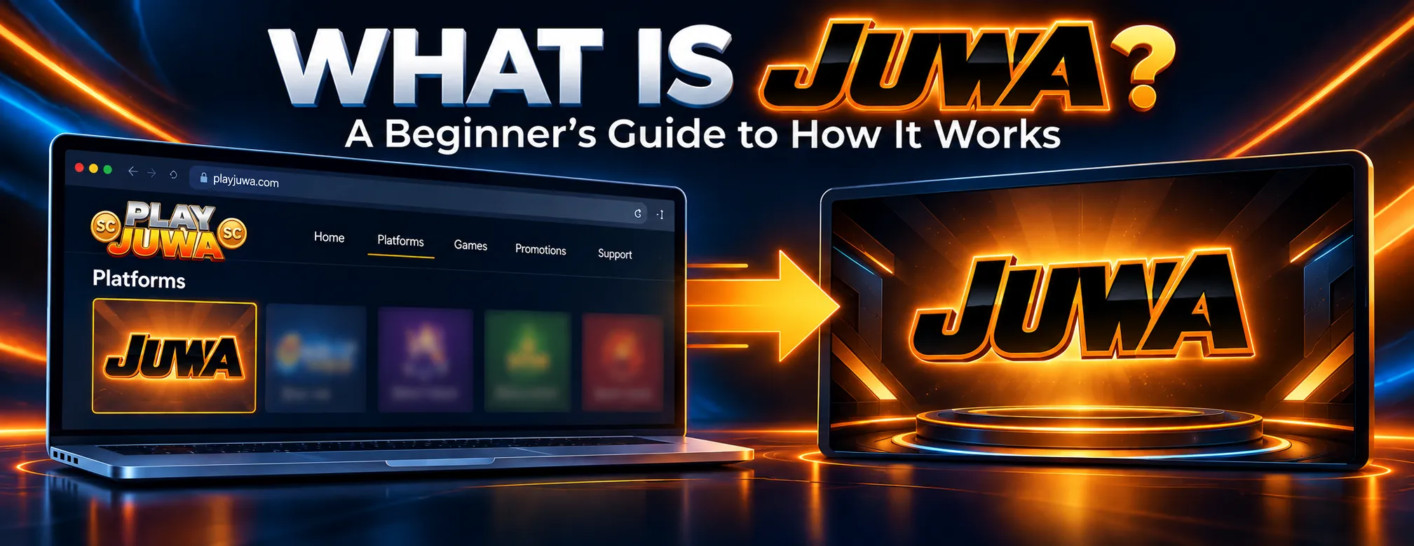 What Is Juwa? A Beginner's Guide to How It Works